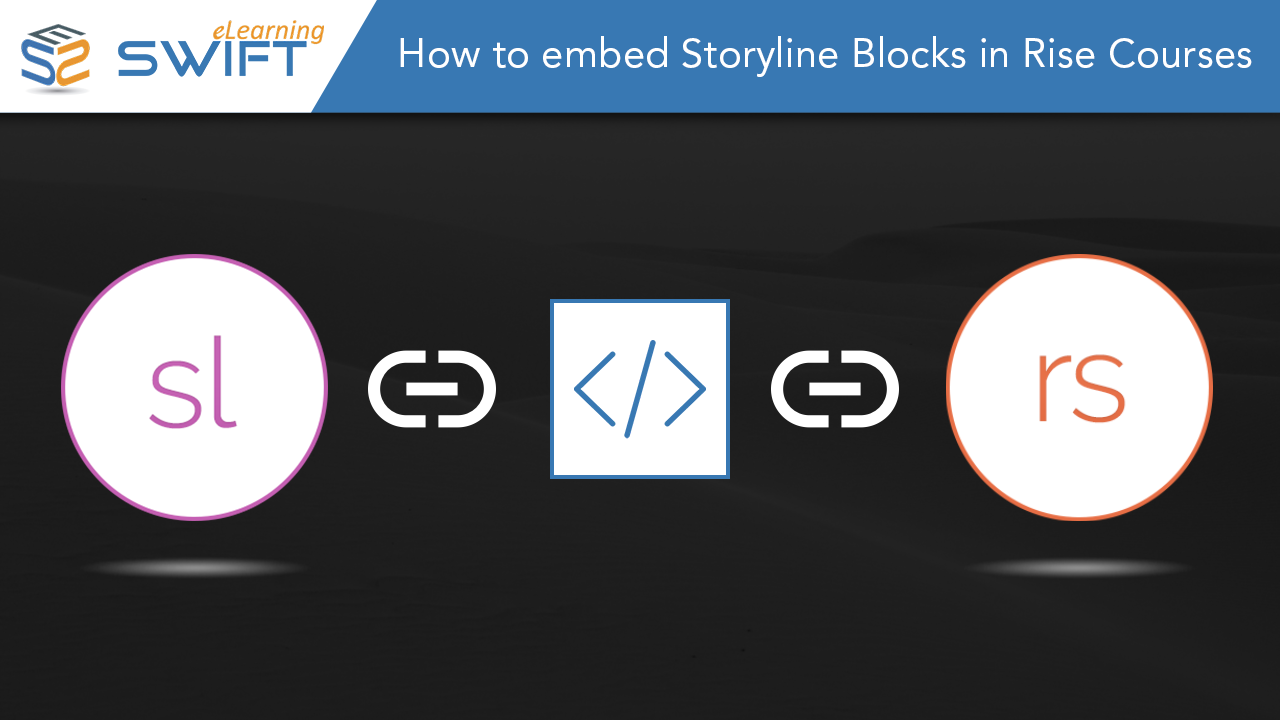 How to embed Articulate Storyline blocks in Articulate Rise-Articulate Storyline 360 