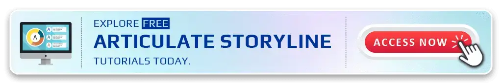 Free Articulate Storyline tutorials for creating interactive eLearning courses and training modules.