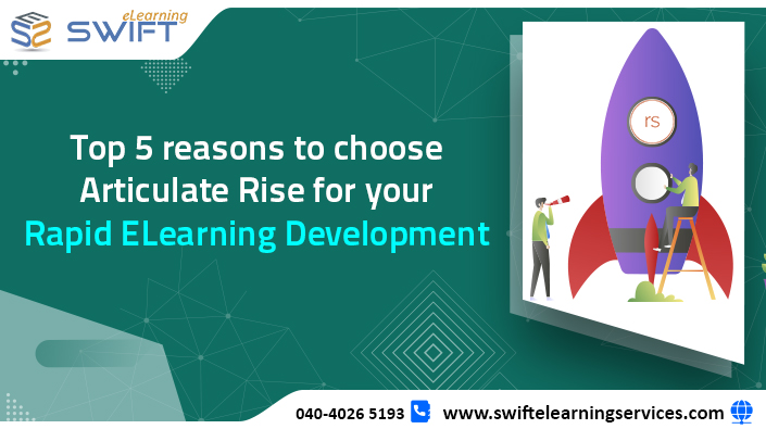 Top 5 reasons to choose Articulate Rise for your Rapid eLearning ...