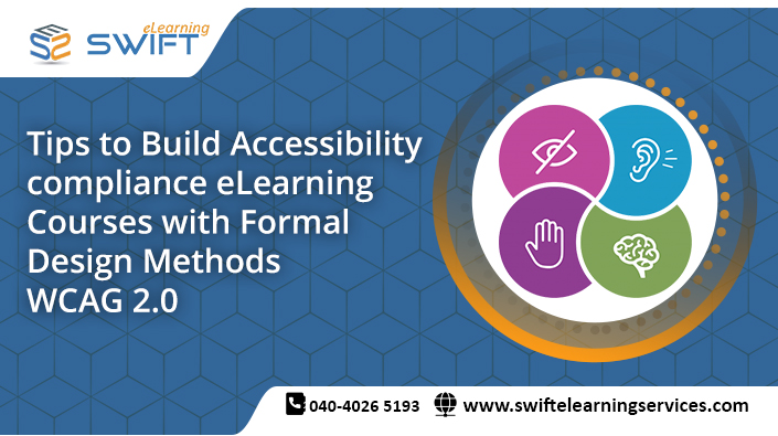 Tips to Build Accessibility compliance eLearning Courses with Formal Design Methods - WCAG 2.0