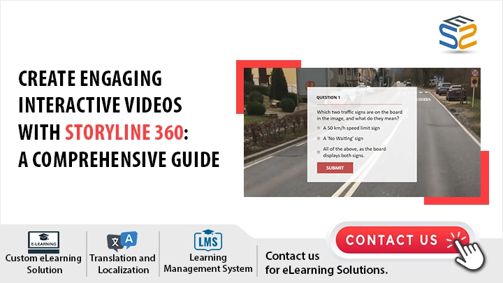 Creating Interactive Videos with Articulate Storyline 360