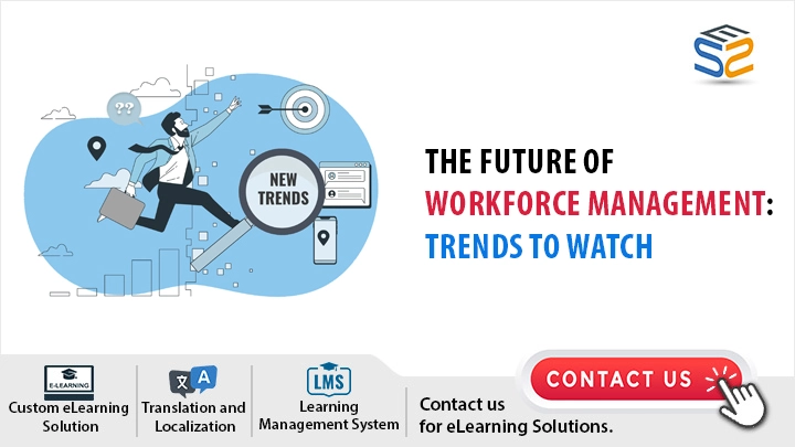 The Future of Workforce Management