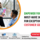 Empower Your Team with Essential Customer Service Skills for Success