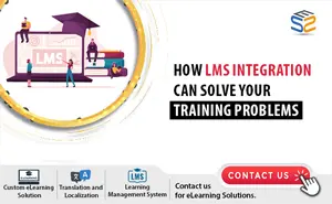 How LMS Integration Can Solve Your Training Problems