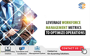 Leverage Workforce Management Metrics to Optimize Operations