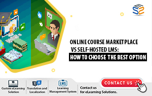 Online Course Marketplace vs Self-Hosted LMS: How to Choose the Best Option