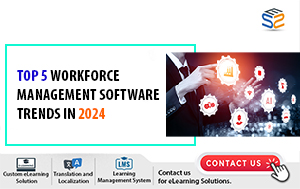 Top 5 Workforce Management Software Trends in 2024