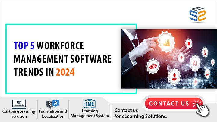 Top 5 Workforce Management Software Trends in 2024 Banner