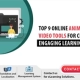 Top 9 Online Animated Video Tools for Creating Engaging Learning Videos